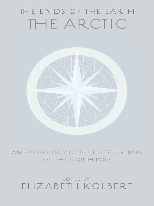 Title details for The Ends of the Earth by Elizabeth Kolbert - Available